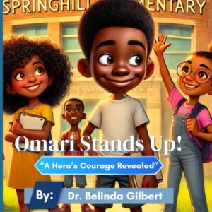 Omari Stands Up!: A Hero's Courage Revealed [SIGNED COPY]